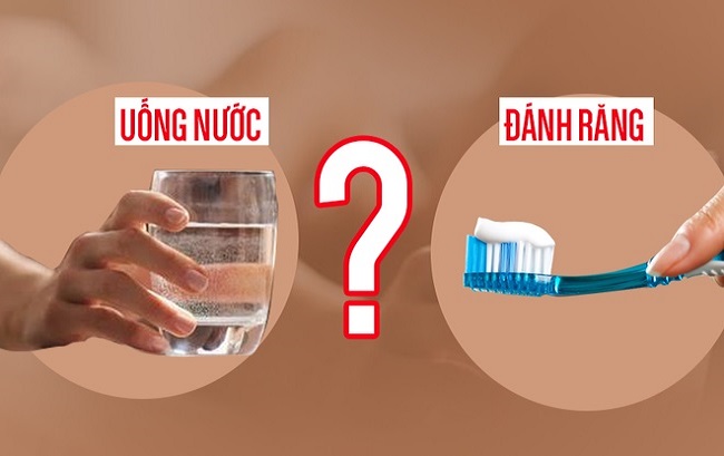 Uống nước trước khi đánh răng có tốt không?