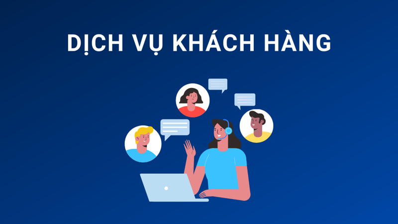 Dịch vụ khách hàng là gì? Các yếu tố tạo nên customer service